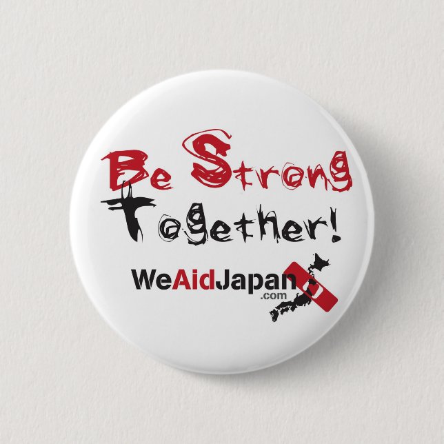 Be Strong Together Bottons　みんなでがんばろうボタン Button (Front)