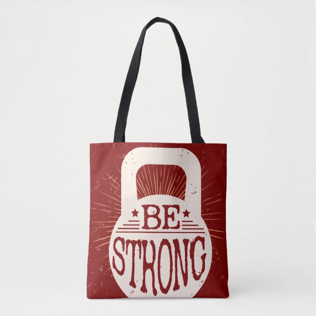 Be Strong Tote Bag (Front)