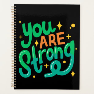 Be Stronge Creative Calendar Planner Notebook