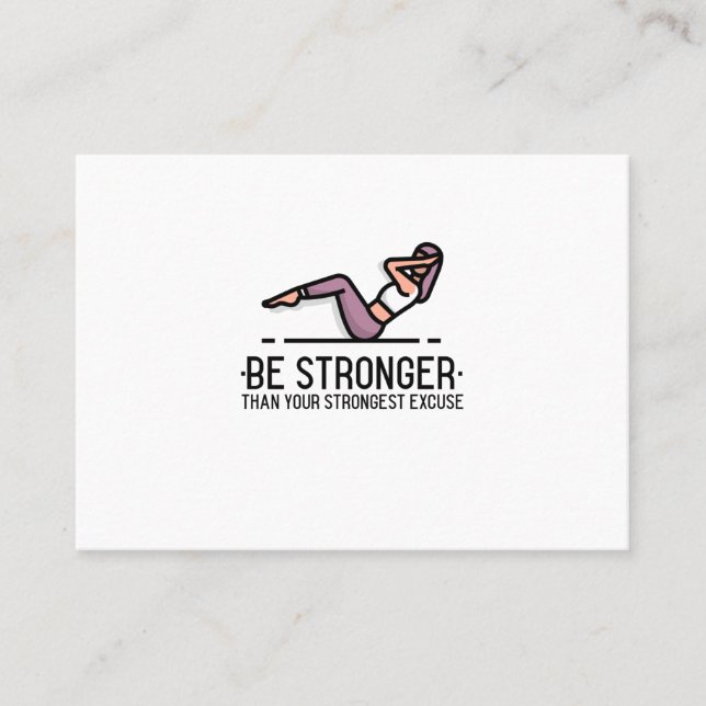 Be stronger sports featuring a woman doing excuse. business card (Front)