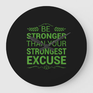Be Stronger Than Strongest Excuse Funny Gym Motiva Large Clock