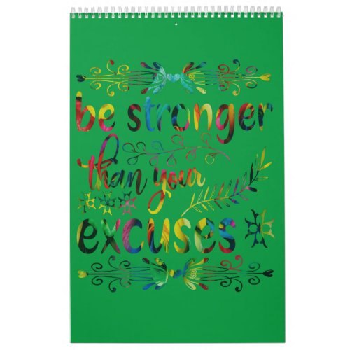 Be Stronger Than Your Excuses Colorful_min Calenda Calendar