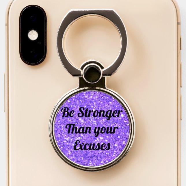 Be stronger than your excuses purple sequins  phone ring stand (Close Up)