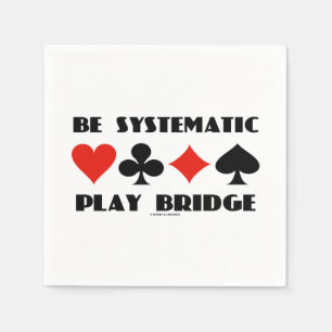 Be Systematic Play Bridge Advice Four Card Suits Napkins