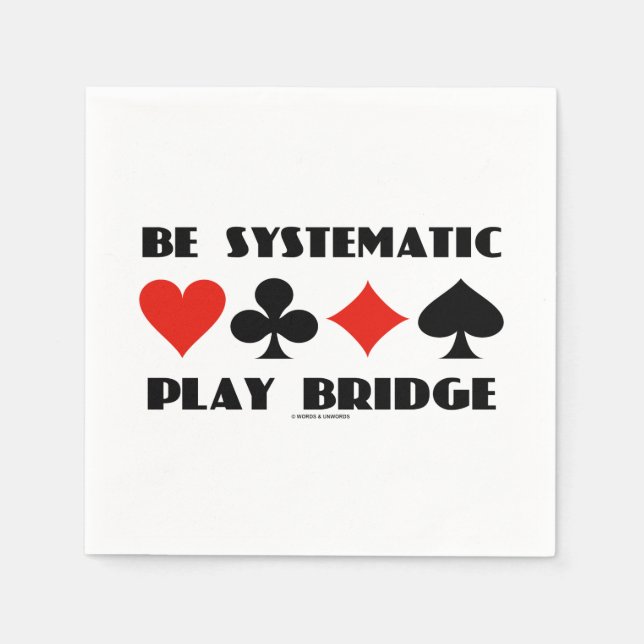 Be Systematic Play Bridge Advice Four Card Suits Napkins (Front)