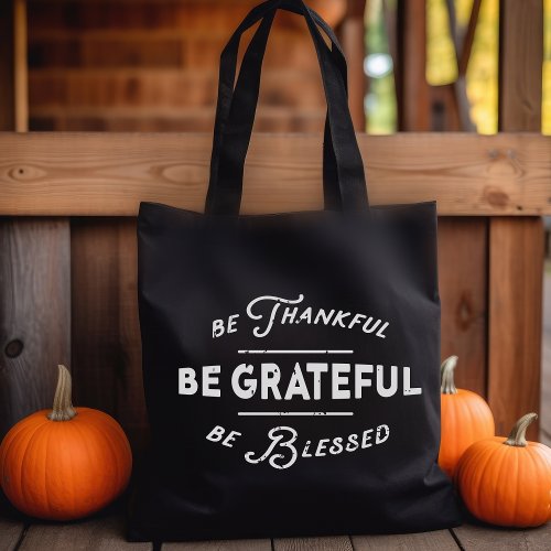 Be Thankful BE GRATEFUL Be Blessed Retro Tote Bag