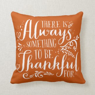 Be Thankful Script Orange Thanksgiving Pillow