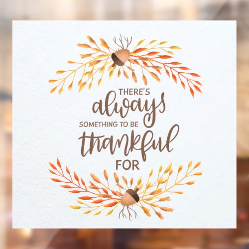 Be Thankful Thanksgiving  Window Cling
