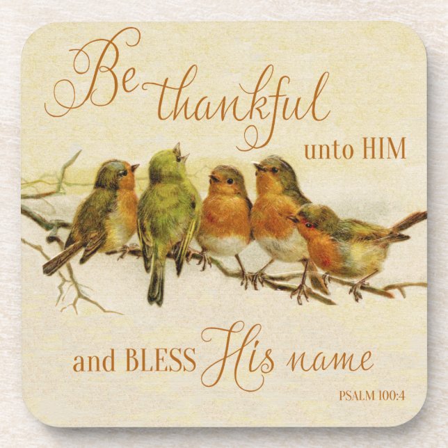 Be Thankful Unto Him & Bless His Name Coaster (Front)