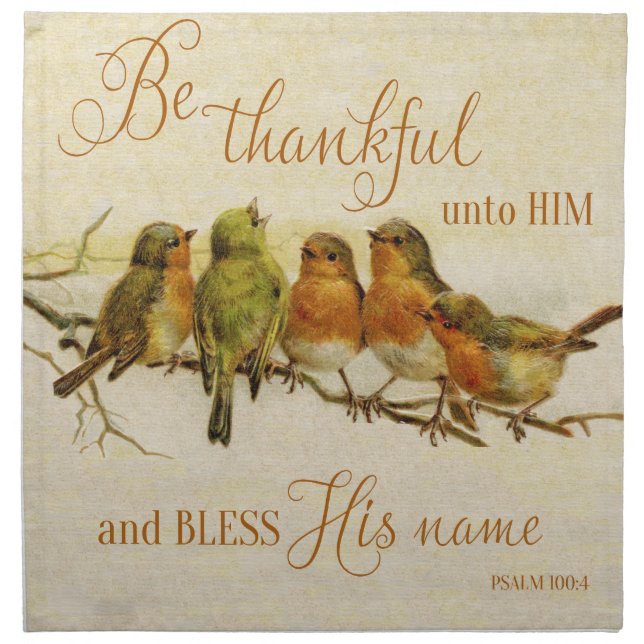 Be Thankful Unto Him & Bless His Name Napkin (Front)