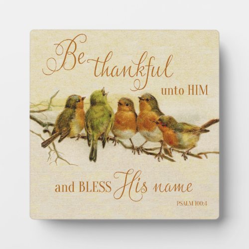 Be Thankful Unto Him Vintage Birds Plaque