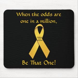 Be That One Childhood Cancer Awareness Mousepad
