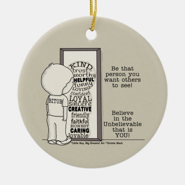 Be That Person Ceramic Ornament (Front)