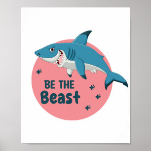 Be The Beast Kawaii Happy Blue Shark on Pink  Poster