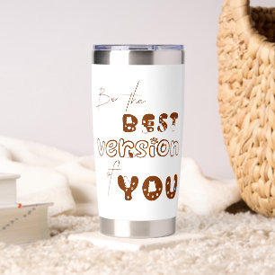 Be The Best Version Of You Cute Cat Insulated Tumbler