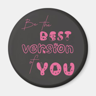 Be The Best Version Of You Cute Cat Magnet