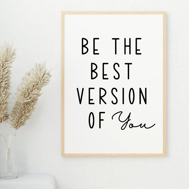 Be The Best Version of You Motivational Poster (Creator Uploaded)