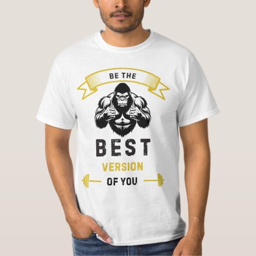 Be The Best Version Of You T_Shirt
