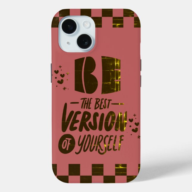 Be The Best Version of Yourself Case-Mate iPhone Case (Back)
