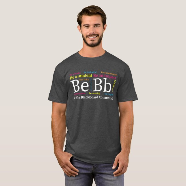 Be The Blackboard Community Shirt (Front Full)