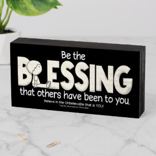Be the Blessing Wooden Box Sign
