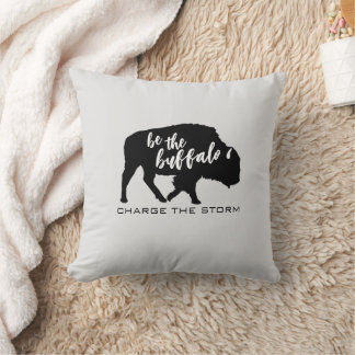 Be the Buffalo Charge the Storm Throw Pillow