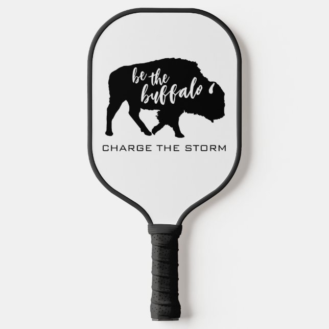 Be the Buffalo Silhouette Charge the Storm Pickleball Paddle (Front)