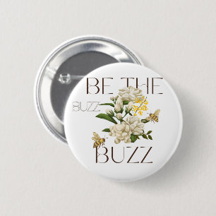 Be the Buzz Modern Botanical Bee for teachers Button