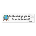 Be the Change bumper sticker