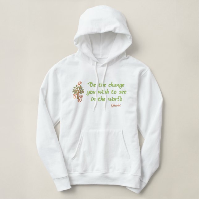 Be the Change embroidered sweatshirt (Design Front)