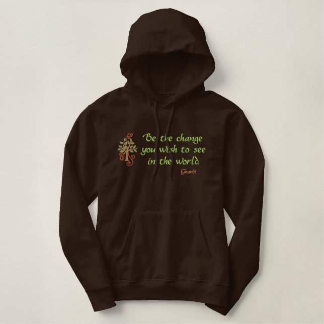 Be the Change embroidered sweatshirt (Design Front)