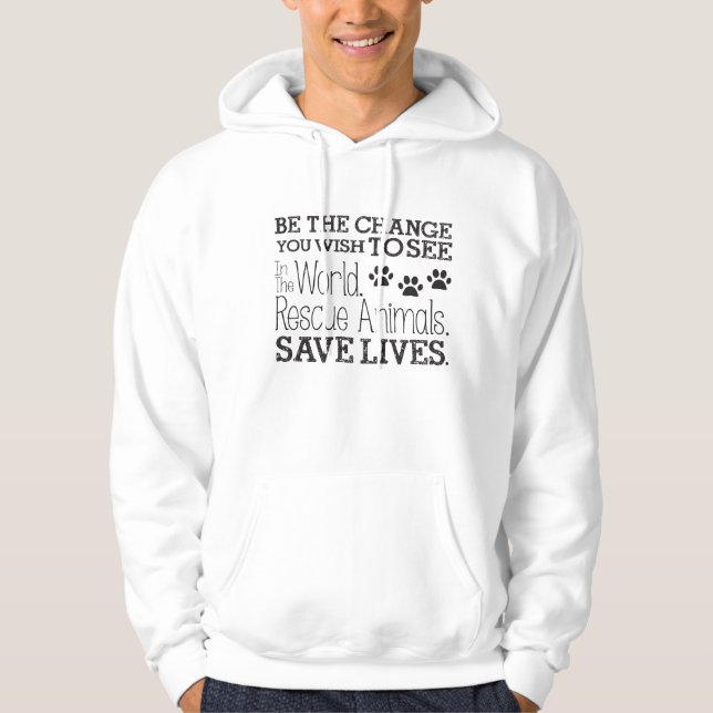 Be The Change Hoodie (Front)