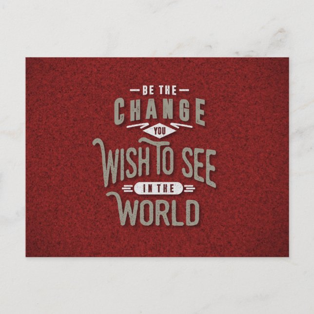 Be The Change Inspirational Quotes Postcard (Front)