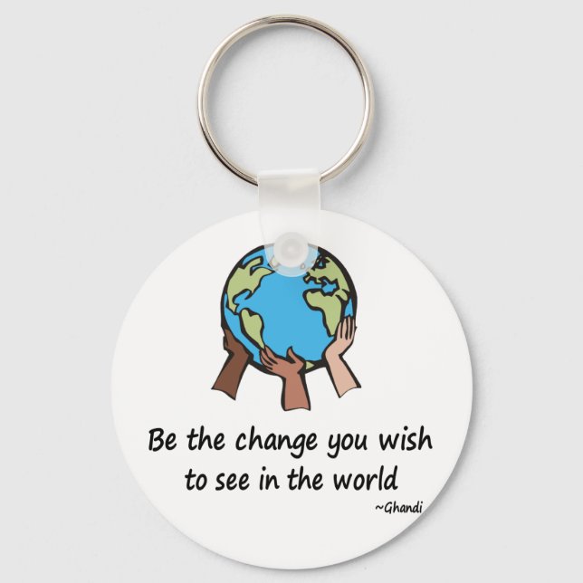 Be the Change Keychain (Front)