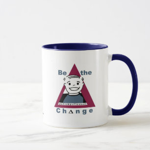 "BE THE CHANGE" Mug