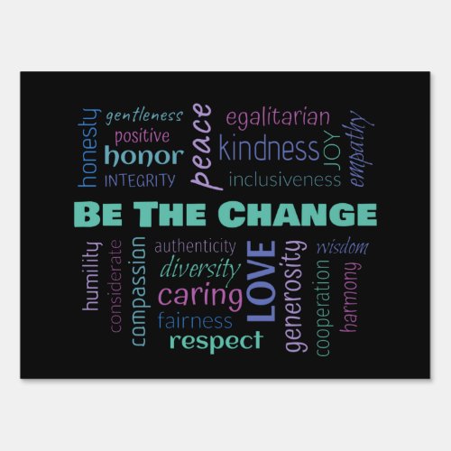 Be the Change Positive Word Cloud Sign