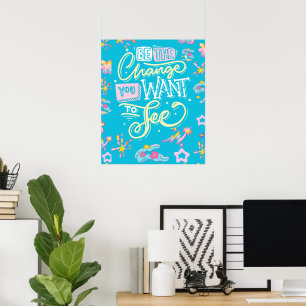 BE THE CHANGE POSTER
