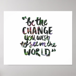 Be the Change Poster