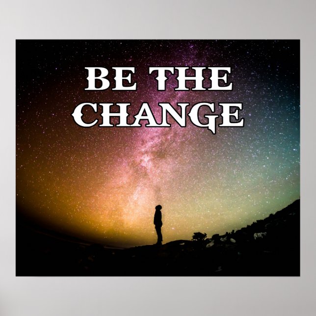 Be the Change Poster (Front)