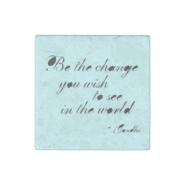 Be the Change Stone Magnet (Front)