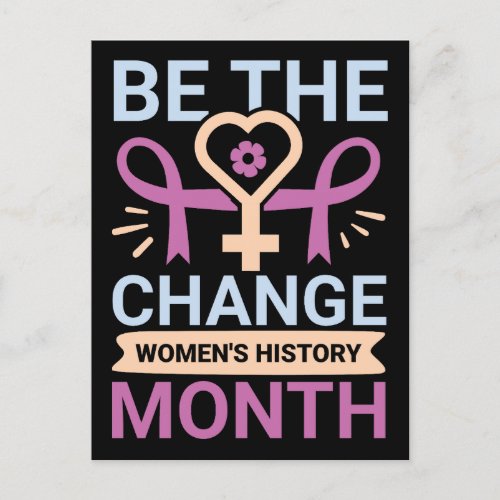 Be The Change Womens History Month Postcard