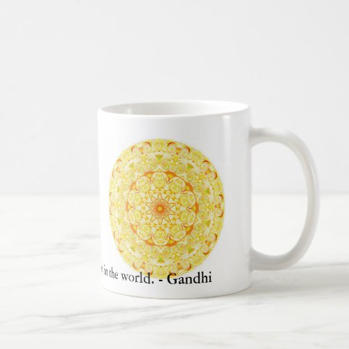 Be the change you want to see in the world Gandi Coffee Mug