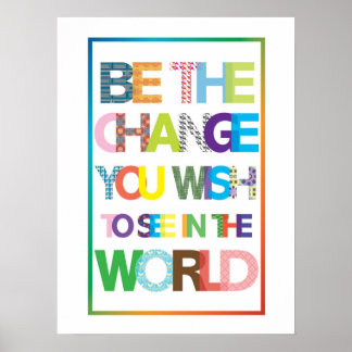 Be The Change You Wish To See In The World Gifts on Zazzle