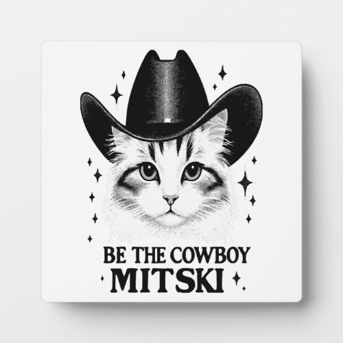 Be the cowboy Mitski Plaque