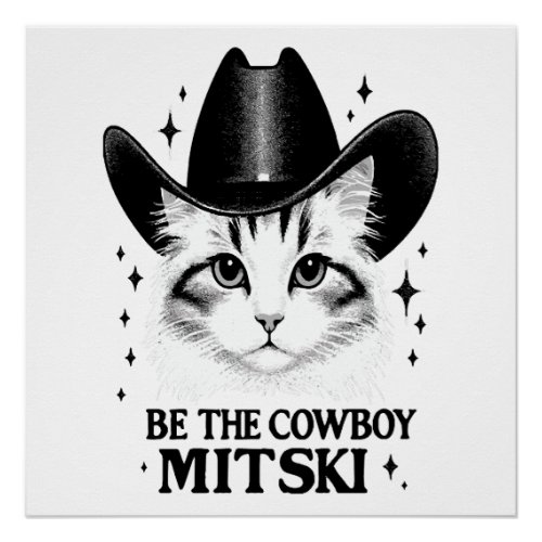 Be the cowboy Mitski Poster
