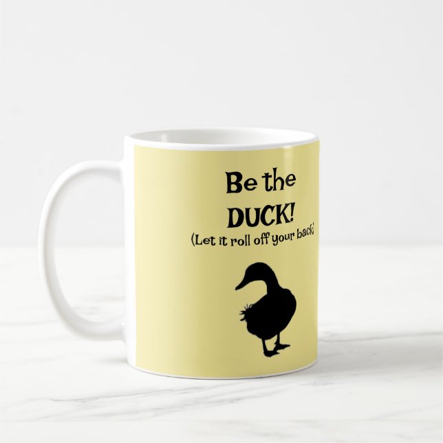Be the DUCK! Coffee Mug (Left)