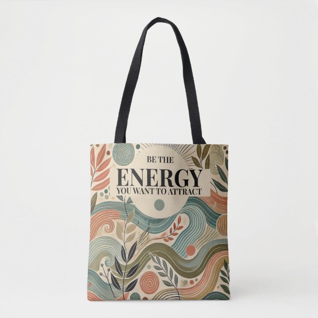Be the Energy Tote Bag (Front)