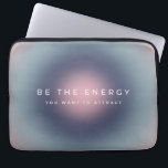 Be The Energy You Want To Attract Laptop Sleeve<br><div class="desc">Be The Energy You Want To Attract – inspirational,  motivational quote – Typography – colorful gradient/ aura.</div>