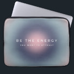 Be The Energy You Want To Attract Laptop Sleeve<br><div class="desc">Be The Energy You Want To Attract – inspirational,  motivational quote – Typography – colorful gradient/ aura.</div>