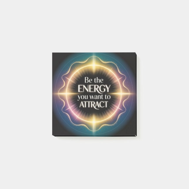 Be The Energy You Want To Attract Post-it Notes (Front)